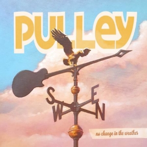 Pulley - No Change In The Weather i gruppen CD / Rock hos Bengans Skivbutik AB (2236446)