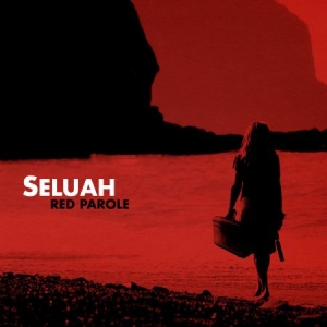 Seluah - Red Parole (180-Gram Translucent Re i gruppen VINYL / Rock hos Bengans Skivbutik AB (2236563)