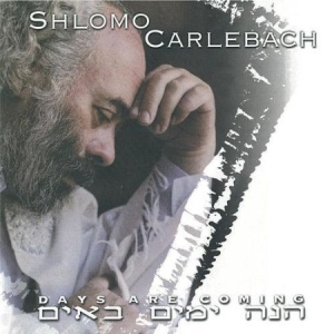 Carlebach Shlomo - Days Are Coming i gruppen CD / Elektroniskt hos Bengans Skivbutik AB (2236607)