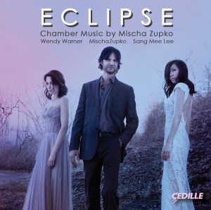 Mischa Zupko Wendy Warner Sang Me - Eclipse: Chamber Music By Mischa Zu i gruppen Externt_Lager / Naxoslager hos Bengans Skivbutik AB (2236689)