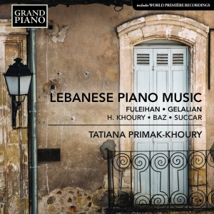 Tatiana Primak-Khoury - Lebanese Piano Music i gruppen Externt_Lager / Naxoslager hos Bengans Skivbutik AB (2236959)
