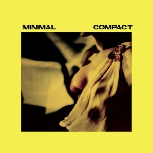 Minimal Compact - Remeastered i gruppen VINYL / Pop hos Bengans Skivbutik AB (2239311)