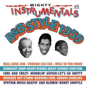 Blandade Artister - Mighty Instrumentals R&B-Style 1959 i gruppen CD / RNB, Disco & Soul hos Bengans Skivbutik AB (2239360)