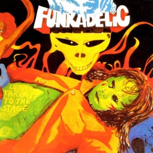Funkadelic - Let's Take It To The Stage (Blue) i gruppen VINYL / RNB, Disco & Soul hos Bengans Skivbutik AB (2240812)