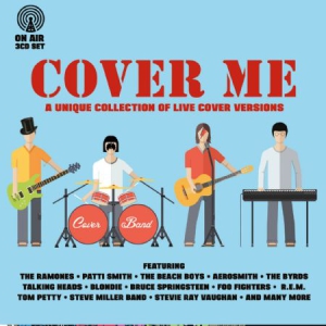 Blandade Artister - Cover Me - Unique Live Cover Versio i gruppen CD / Pop-Rock hos Bengans Skivbutik AB (2240831)