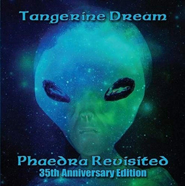 Tangerine Dream - Phaedra Revisited - 35Th Anniversar i gruppen CD / Pop-Rock hos Bengans Skivbutik AB (2248451)
