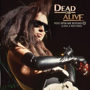 Dead Or Alive - You Spin Me Round (Like A Record) i gruppen VINYL / Rock hos Bengans Skivbutik AB (2249729)