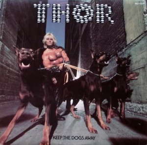 Thor - Keep The Dogs Away i gruppen VINYL / Pop-Rock hos Bengans Skivbutik AB (2249750)
