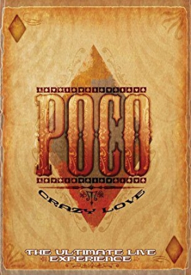 Poco - Crazy Love - The Ultimate Live Expe i gruppen ÖVRIGT / Musik-DVD & Bluray hos Bengans Skivbutik AB (2249763)