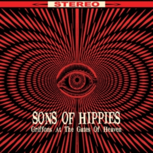 Sons Of Hippies - Griffons At The Gates Of Heaven i gruppen VINYL / Pop-Rock hos Bengans Skivbutik AB (2249835)