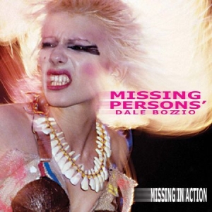 Missing Persons Feat. Dale Bozzio - Missing In Action i gruppen CD / Rock hos Bengans Skivbutik AB (2249871)