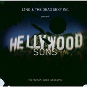 Ltno Vs. The Dead Sexy Inc. - Hellywood Sons i gruppen CD / Rock hos Bengans Skivbutik AB (2249949)