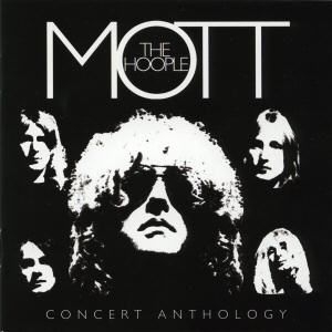 Mott The Hoople - Concert Anthology i gruppen CD / Rock hos Bengans Skivbutik AB (2249985)