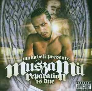 Makaveli Presents Muszamil - Reparation Is Due i gruppen CD / Hip Hop hos Bengans Skivbutik AB (2250036)