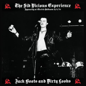 Sid Vicious Experience - Jack Boots & Dirty Looks i gruppen VINYL / Rock hos Bengans Skivbutik AB (2250092)