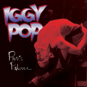 Iggy Pop - Paris Palace i gruppen VINYL / Pop hos Bengans Skivbutik AB (2250120)