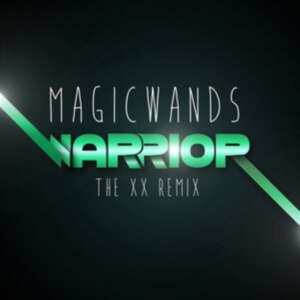 Magic Wands - Warrior (The Xx Remix) i gruppen VINYL / Pop-Rock hos Bengans Skivbutik AB (2250124)