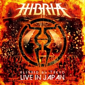 Hibria - Blinded By Tokyo - Live In Japan Cd i gruppen CD / Rock hos Bengans Skivbutik AB (2250161)