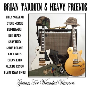Brian Tarquin & Heavy Friends - Guitars For Wounded Warriors i gruppen CD / Rock hos Bengans Skivbutik AB (2250179)