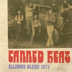Canned Heat - Illinois Blues 1973 i gruppen VINYL / Rock hos Bengans Skivbutik AB (2250270)