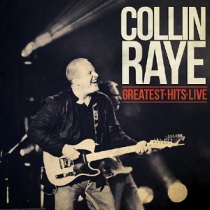 Raye Collin - Greatest Hits Live i gruppen CD / Country hos Bengans Skivbutik AB (2250298)