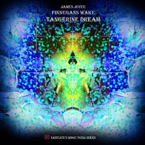 Tangerine Dream - James Joyce - Finnegans Wake i gruppen CD / Rock hos Bengans Skivbutik AB (2250374)