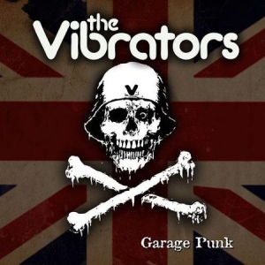 Vibrators - Garage Punk i gruppen CD / Rock hos Bengans Skivbutik AB (2250461)