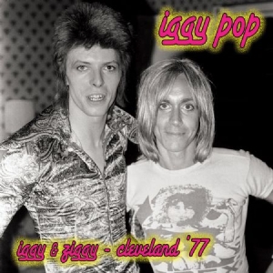 Iggy Pop - Iggy & Ziggy - Cleveland '77 i gruppen Minishops / Iggy Pop hos Bengans Skivbutik AB (2250463)