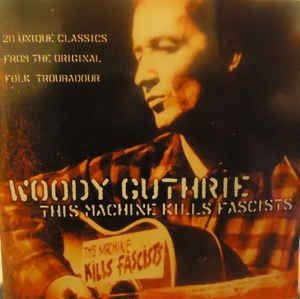 Guthrie Woody - This Machine Kills Fascists i gruppen VINYL / Country hos Bengans Skivbutik AB (2250484)