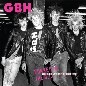 G.b.h. - Punked In The O.C. - Live At The Ce i gruppen VINYL / Rock hos Bengans Skivbutik AB (2250523)