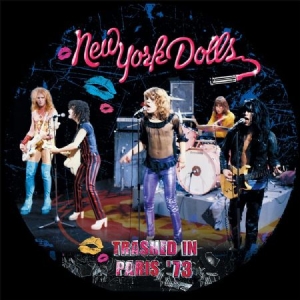 New York Dolls - Trashed In Paris '73 i gruppen VINYL / Pop-Rock hos Bengans Skivbutik AB (2250527)