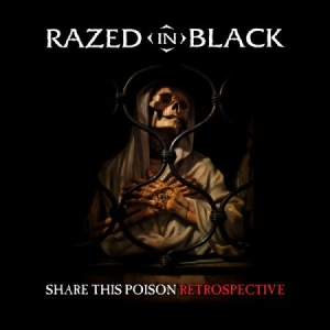 Razed In Black - Share This Poison - Retrospective i gruppen CD / Rock hos Bengans Skivbutik AB (2250617)
