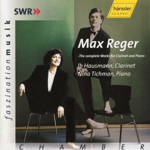 Reger Max - Complete Works For Clarinet & Piano i gruppen Externt_Lager / Naxoslager hos Bengans Skivbutik AB (2250688)
