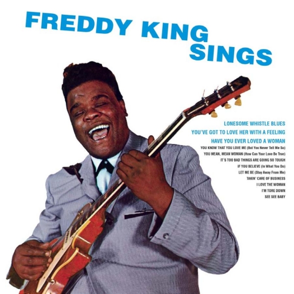 Freddie King - Freddy King Sings i gruppen CD / Jazz/Blues hos Bengans Skivbutik AB (2251291)