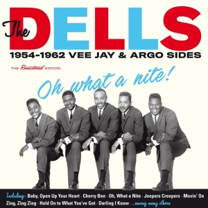 Dells - Oh What A Nite! 1954-1962 i gruppen CD / RNB, Disco & Soul hos Bengans Skivbutik AB (2251370)