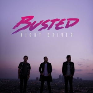 Busted - Night Driver i gruppen CD / Pop-Rock hos Bengans Skivbutik AB (2252472)