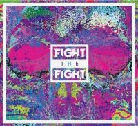 Fight The Fight - Fight The Fight (Vinyl) i gruppen VINYL / Hårdrock,Punk hos Bengans Skivbutik AB (2253686)