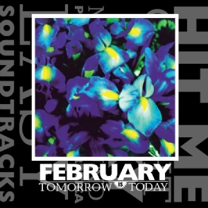 February - Tomorrow Is Today i gruppen VINYL / Rock hos Bengans Skivbutik AB (2253755)
