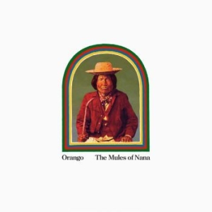 Orango - Mules Of Nana i gruppen VI TIPSAR / Lagerrea / CD REA / CD POP hos Bengans Skivbutik AB (2253786)