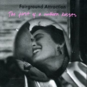 Fairground Attraction - The First Of A Million Kisses i gruppen CD / Pop-Rock hos Bengans Skivbutik AB (2253794)