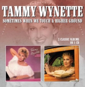 Wynette Tammy - Sometimes When We Touch / Higher Gr i gruppen CD / Country hos Bengans Skivbutik AB (2253806)