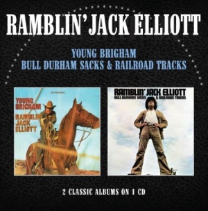 Ramblin' Jack Elliott - Young Brigham / Bull Durham Sacks & i gruppen CD / Country hos Bengans Skivbutik AB (2253808)