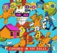 Toy Dolls - Covered In Toy Dolls i gruppen CD / Pop-Rock hos Bengans Skivbutik AB (2253877)