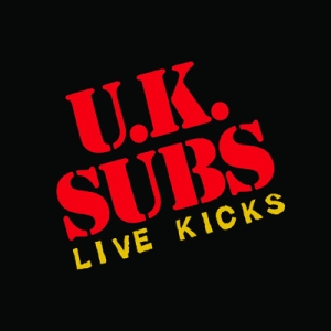 U.k. Subs - Live Kicks i gruppen CD / Rock hos Bengans Skivbutik AB (2253925)