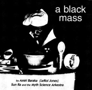 Sun Ra And Myth Scoence Arkestra - A Black Mass i gruppen CD / Jazz hos Bengans Skivbutik AB (2253928)