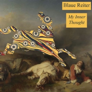 Blaue Reiter - My Inner Thought i gruppen VINYL / Rock hos Bengans Skivbutik AB (2253956)