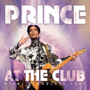 Prince - At The Club (Live Broadcast 1994) i gruppen CD / Pop hos Bengans Skivbutik AB (2255072)