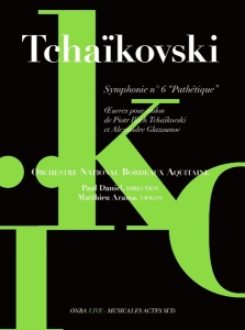 Orchestre National Bordeaux Aquitaine - Tchaikovski Symphony No.6 i gruppen CD / Klassiskt,Övrigt hos Bengans Skivbutik AB (2255102)