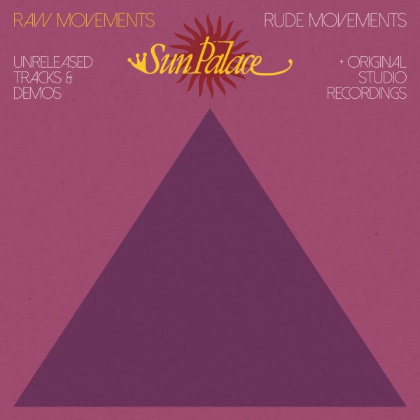 Sunpalace - Raw Movements / Rude Movements i gruppen CD / Toppsäljare hos Bengans Skivbutik AB (2255654)