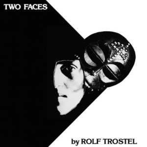 Trostel Rolf - Two Faces i gruppen CD / Rock hos Bengans Skivbutik AB (2255696)